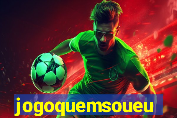 jogoquemsoueu