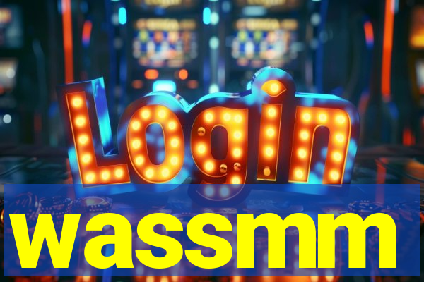 wassmm