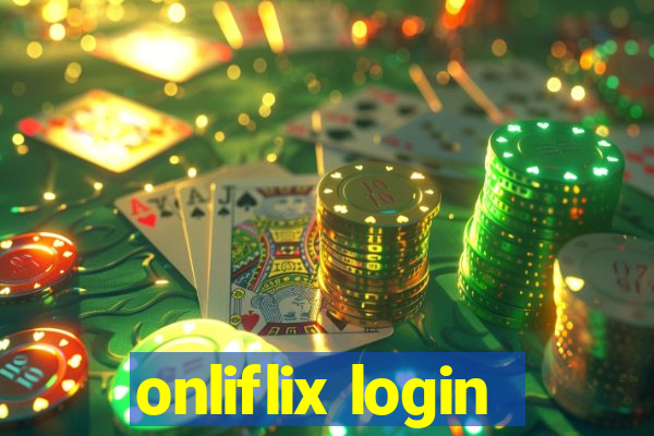 onliflix login