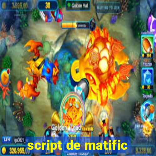 script de matific