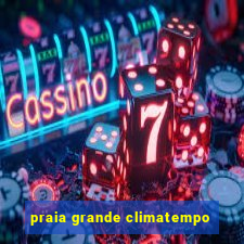 praia grande climatempo