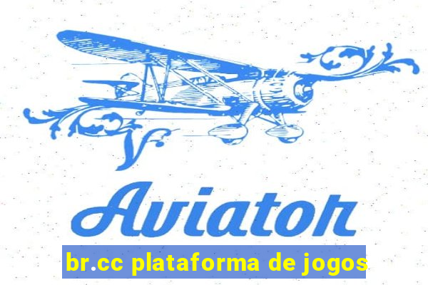 br.cc plataforma de jogos