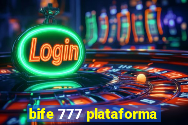 bife 777 plataforma