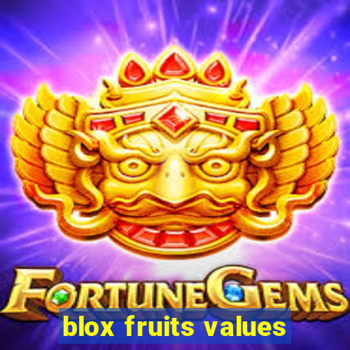 blox fruits values