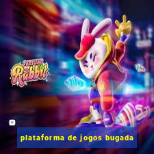 plataforma de jogos bugada