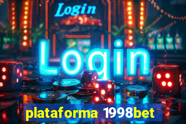 plataforma 1998bet