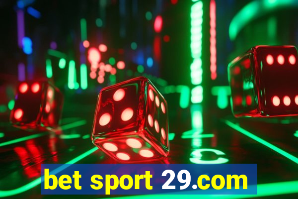 bet sport 29.com