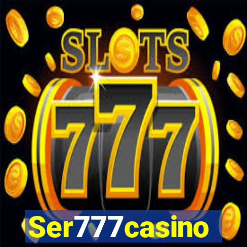 Ser777casino