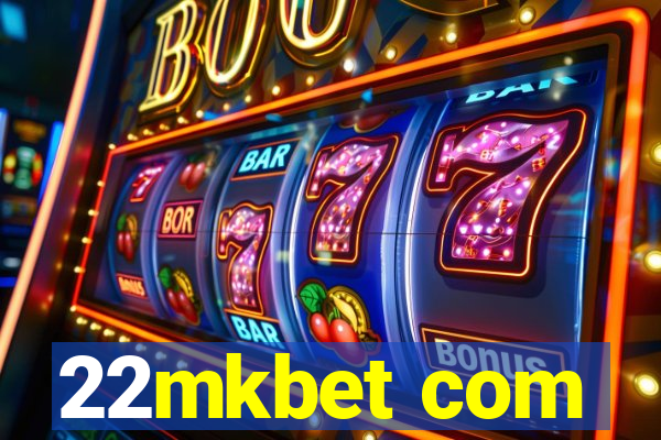 22mkbet com