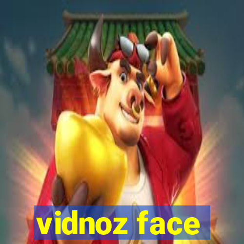 vidnoz face