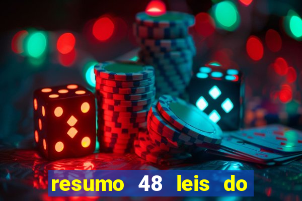 resumo 48 leis do poder pdf