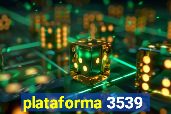 plataforma 3539