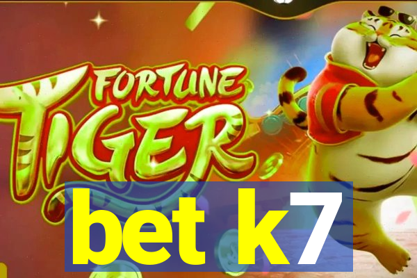 bet k7