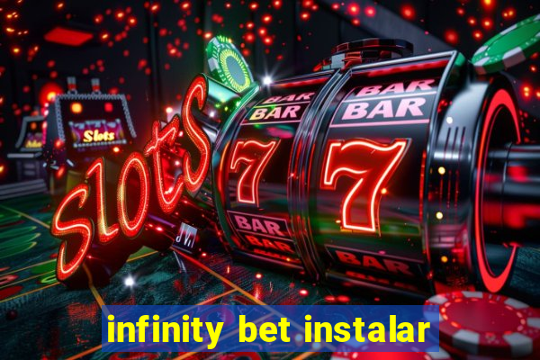 infinity bet instalar