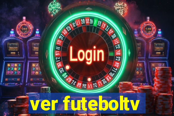 ver futeboltv