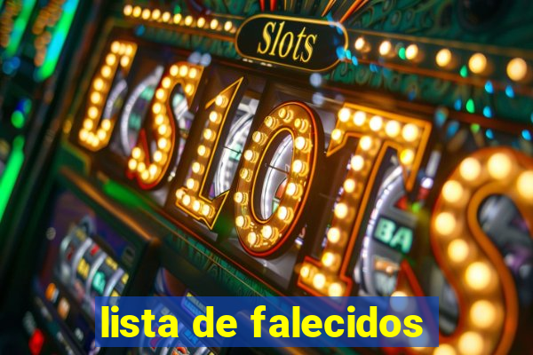 lista de falecidos