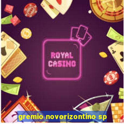 gremio novorizontino sp