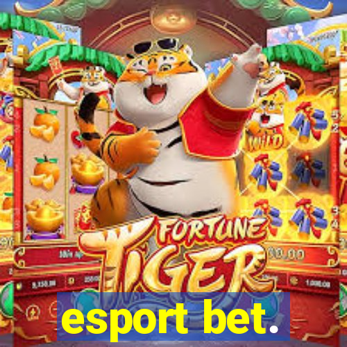 esport bet.