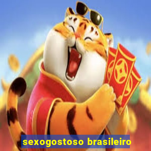 sexogostoso brasileiro