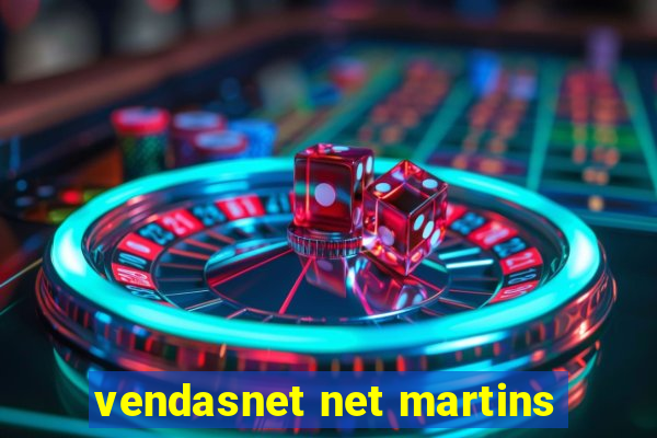 vendasnet net martins