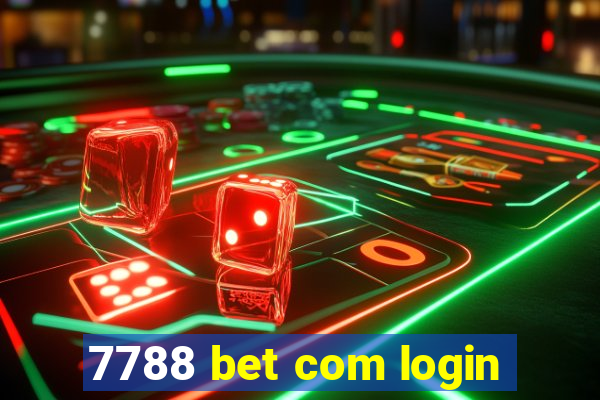 7788 bet com login