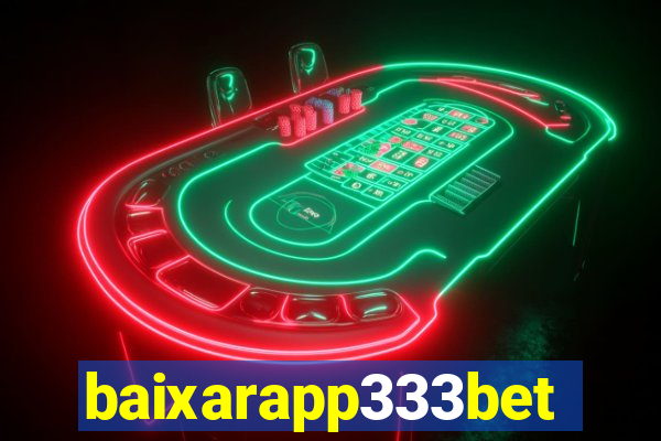 baixarapp333bet