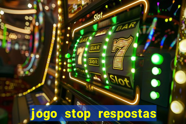 jogo stop respostas de a a z