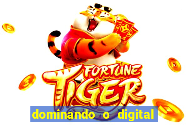 dominando o digital definitivo reclame aqui