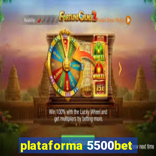 plataforma 5500bet