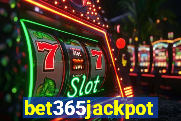 bet365jackpot