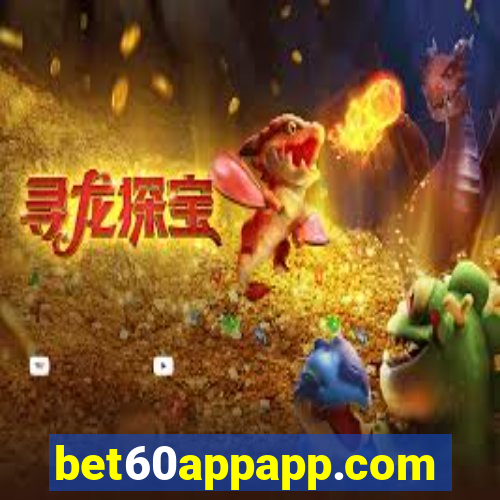 bet60appapp.com