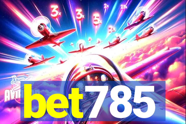 bet785