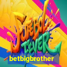 betbigbrother