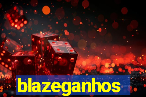 blazeganhos