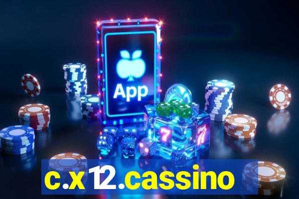 c.x12.cassino