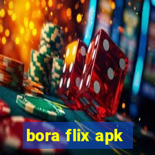 bora flix apk