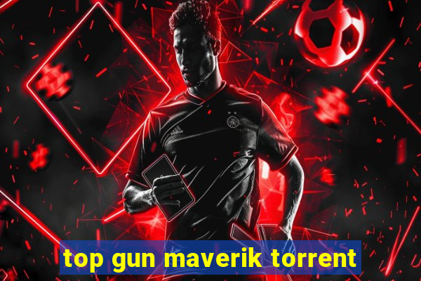 top gun maverik torrent