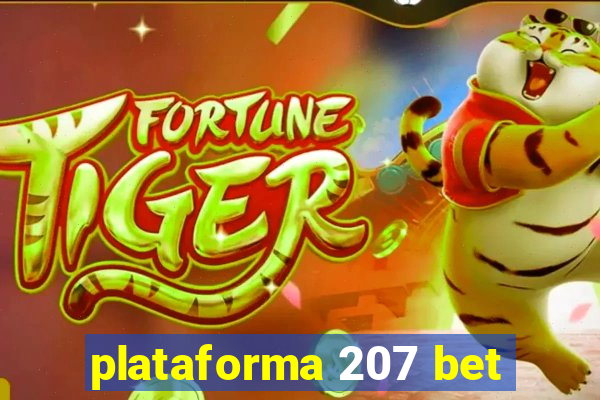 plataforma 207 bet