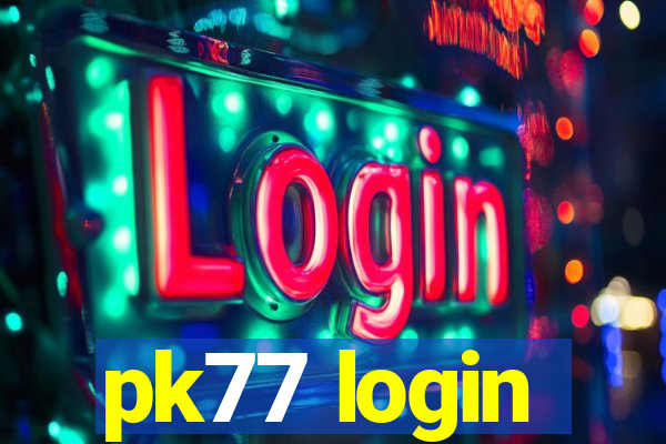 pk77 login