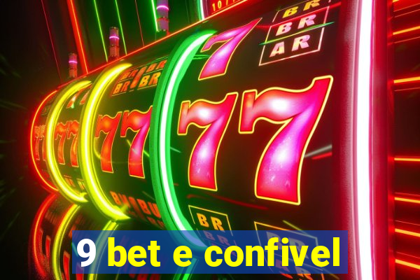 9 bet e confivel