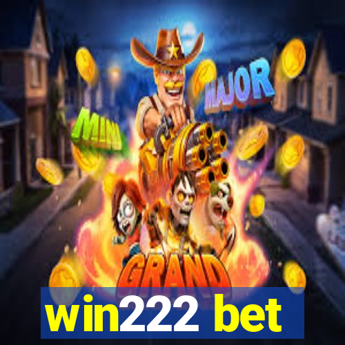 win222 bet