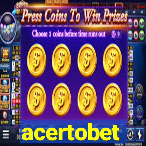 acertobet