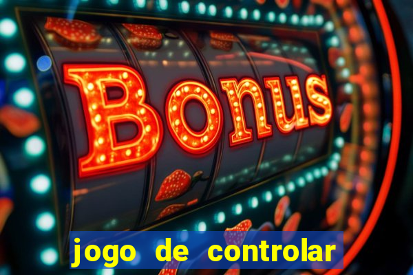 jogo de controlar as pessoas