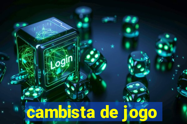 cambista de jogo