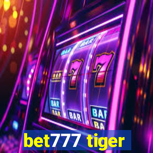 bet777 tiger