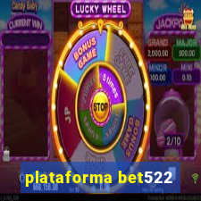 plataforma bet522