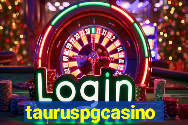 tauruspgcasino