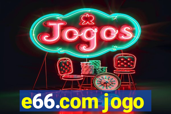 e66.com jogo