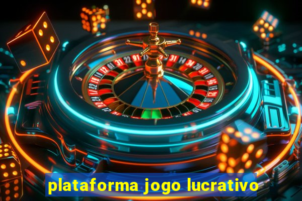 plataforma jogo lucrativo