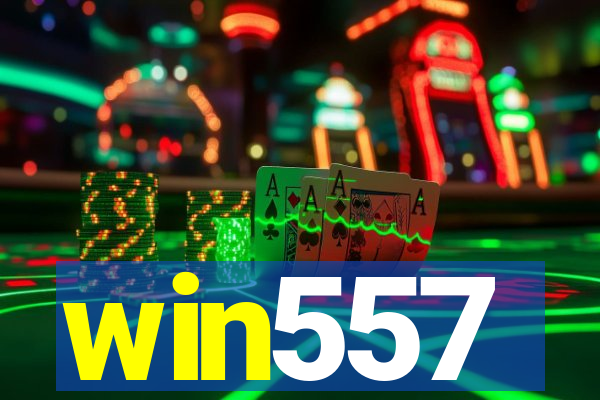 win557